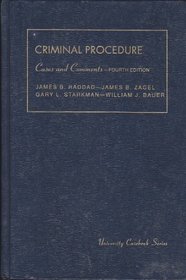 Cases and Comments on Criminal Procedure (University Casebook Series)