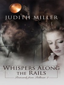 Whispers Along the Rails (Thorndike Press Large Print Christian Historical Fiction)