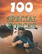 100 Things You Should Know About Special Forces (100 Things You Should Know About... (Mason Crest))