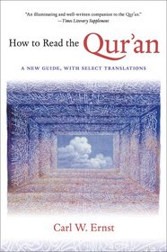 How to Read the Qur'an: A New Guide, with Select Translations