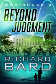 Beyond Judgment (Brainrush 3)