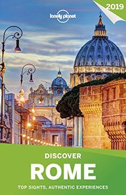 Lonely Planet Discover Rome 2019 (Travel Guide)