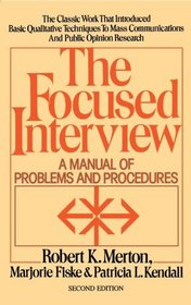 The Focused Interview