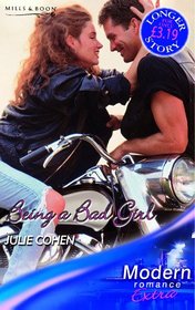 Being a Bad Girl (Modern Romance Series Extra)