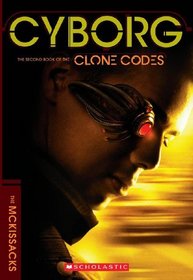 The Clone Codes #2: Cyborg