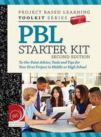 Project Based Learning (PBL) Starter Kit