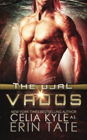 Vados (Scifi Alien Romance) (The Ujal) (Volume 1)