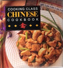 Cooking Class Chinese Cookbook