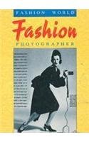 Fashion Photographer (Fashion World)