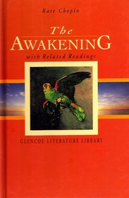 The Awakening with Related Readings (Glencoe Literature Library)
