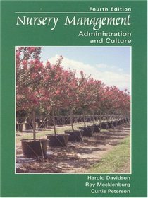 Nursery Management: Administration and Culture (4th Edition)