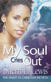 My Soul Cries Out (Urban Christian)