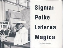 Sigmar Polke: Laterna Magica (German Edition)