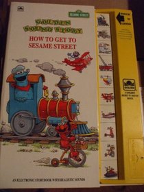 How to Get to Sesame Street (Deluxe Sound Story)