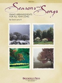 Seasons and Songs: Piano Arrangements for All Year Long