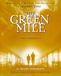 The Green Mile : The Screenplay