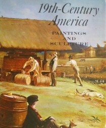 19th-century America: Paintings and Sculpture