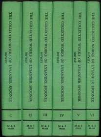 Collected Works of Lysander Spooner (34 works/6 volumes)