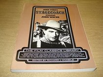 John Ford's 'Stagecoach': Starring John Wayne