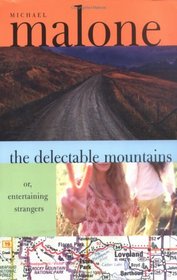The Delectable Mountains: Or, Entertaining Strangers