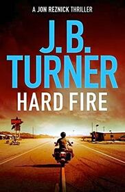 Hard Fire (Jon Reznick, Bk 10)