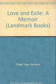Love and Exile: A Memoir (Landmark Books)