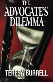 The Advocate's Dilemma (Volume 4)