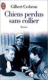 Chiens Perdus Sans Collier (French Edition)