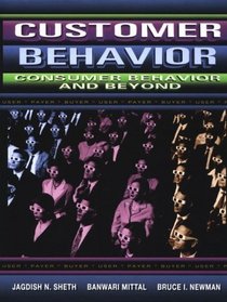 Customer Behavior: Consumer Behavior and Beyond