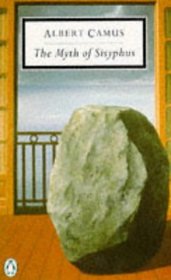 Myth of Sisyphus, the (Twentieth Century Classics)