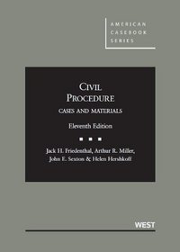 Civil Procedure, Cases and Materials, 11th