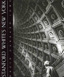 STANFORD WHITE'S NEW YORK