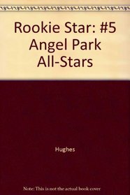 Rookie Star: #5 Angel Park All-Stars