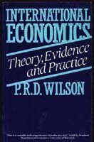 International Economics: Theory, Evidence and Practice