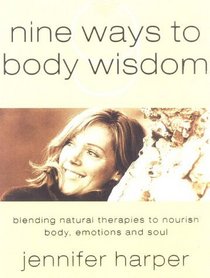 Nine Ways to Body Wisdom