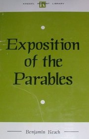 Exposition of the Parables in the Bible (Kregel reprint library)