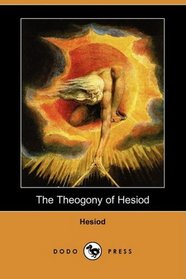 The Theogony of Hesiod (Dodo Press)