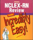 NCLEX-RN Review Made Incredibly Easy! (Book with CD-ROM)