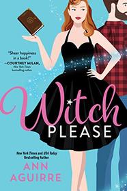 Witch Please (Fix-It Witches, Bk 1)