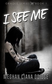 I See Me (Oracle) (Volume 1)