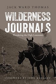 Wilderness Journals: Wandering the High Lonesome