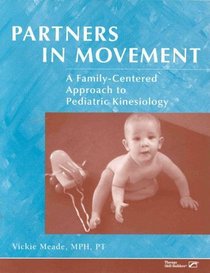 Partners in Movement: A Family-Centered Approach to Pediatric Kinesiology