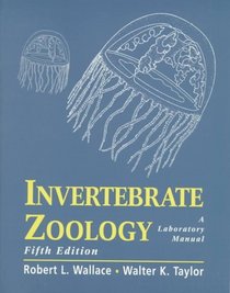 Invertebrate Zoology: A Laboratory Manual (5th Edition)