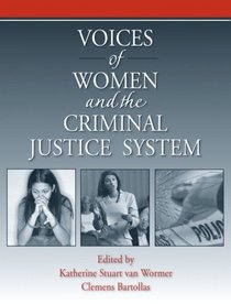 Voices of Women from the Criminal Justice System