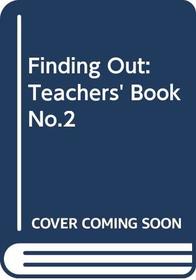 Finding Out-Teacher's Book: Level 2 (Finding-Out Books) (No.2)