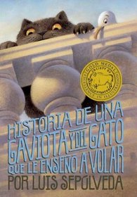 Story Of A Seagull And The Cat Who Taught Her To Fly, The (sp) : Historia De Una Gaviotay Del Gato Que Le Ensen O A Volar