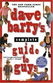Dave Barry's Complete Guide to Guys