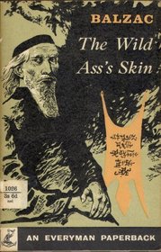 Wild Ass's Skin (Everyman Paperbacks)