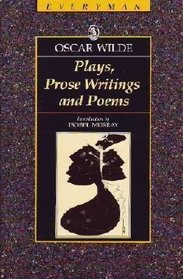 Plays, Prose Writings/wil (Everymans Classic Library)