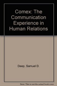 Comex: The Communication Experience in Human Relations